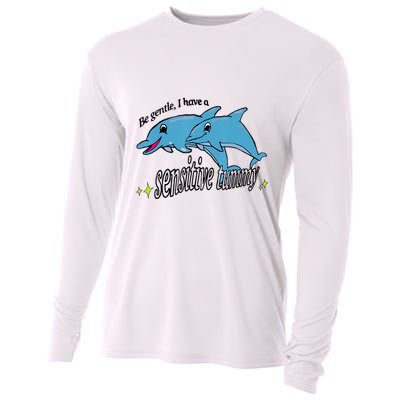 Dolphin Be Gentle I Have A Sensitive Tummy Funny Dolphin Cooling Performance Long Sleeve Crew