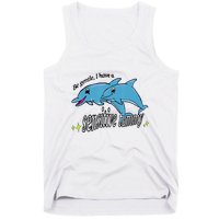 Dolphin Be Gentle I Have A Sensitive Tummy Funny Dolphin Tank Top