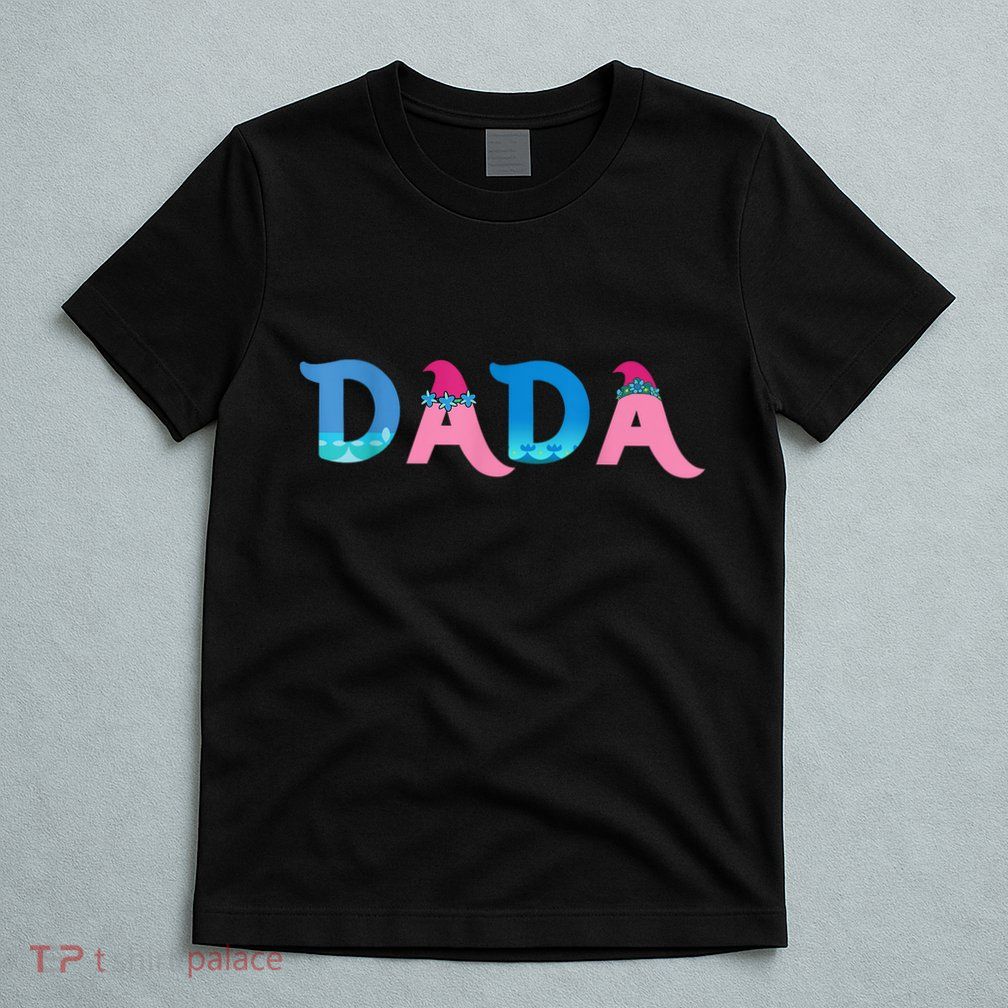 Dada Birthday Girl Troll Family Party Decorations T-Shirt