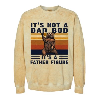 Dad Bod Gift Bear Its Not A Dad Bod Its A Father Figure Gift Colorblast Crewneck Sweatshirt