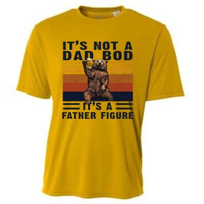 Dad Bod Gift Bear Its Not A Dad Bod Its A Father Figure Gift Cooling Performance Crew T-Shirt