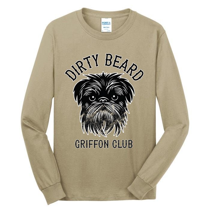 Dirty Beard Griffon Club Brussels Griffon Dog Biker Tall Long Sleeve T-Shirt