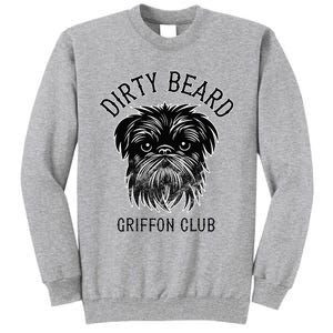 Dirty Beard Griffon Club Brussels Griffon Dog Biker Tall Sweatshirt