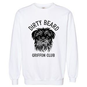 Dirty Beard Griffon Club Brussels Griffon Dog Biker Garment-Dyed Sweatshirt