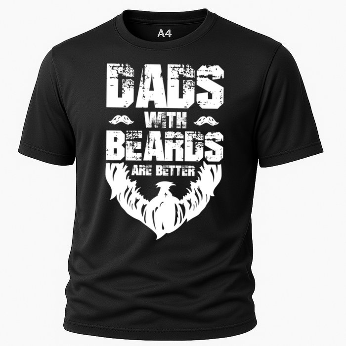 Dad Beard Gift Dads With Beards Are Better Gift For Dad Cool Gift Cooling Performance Crew T-Shirt