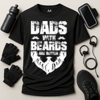 Dad Beard Gift Dads With Beards Are Better Gift For Dad Cool Gift Cooling Performance Crew T-Shirt