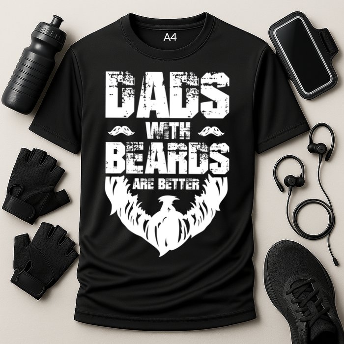 Dad Beard Gift Dads With Beards Are Better Gift For Dad Cool Gift Cooling Performance Crew T-Shirt
