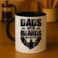 Dad Beard Gift Dads With Beards Are Better Gift For Dad Cool Gift Mug