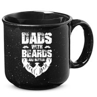 Dad Beard Gift Dads With Beards Are Better Gift For Dad Cool Gift 15oz Campfire Ceramic Mug