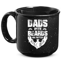 Dad Beard Gift Dads With Beards Are Better Gift For Dad Cool Gift 15oz Campfire Ceramic Mug