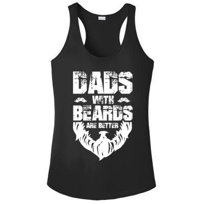 Dad Beard Gift Dads With Beards Are Better Gift For Dad Cool Gift Ladies PosiCharge Competitor Racerback Tank
