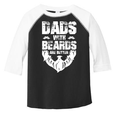 Dad Beard Gift Dads With Beards Are Better Gift For Dad Cool Gift Toddler Fine Jersey T-Shirt