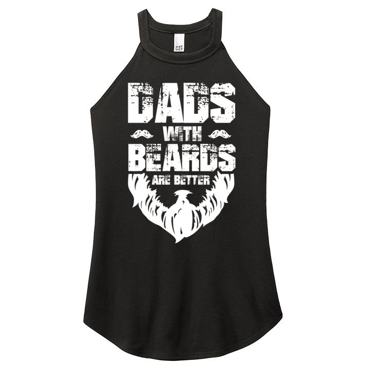 Dad Beard Gift Dads With Beards Are Better Gift For Dad Cool Gift Women's Perfect Tri Rocker Tank