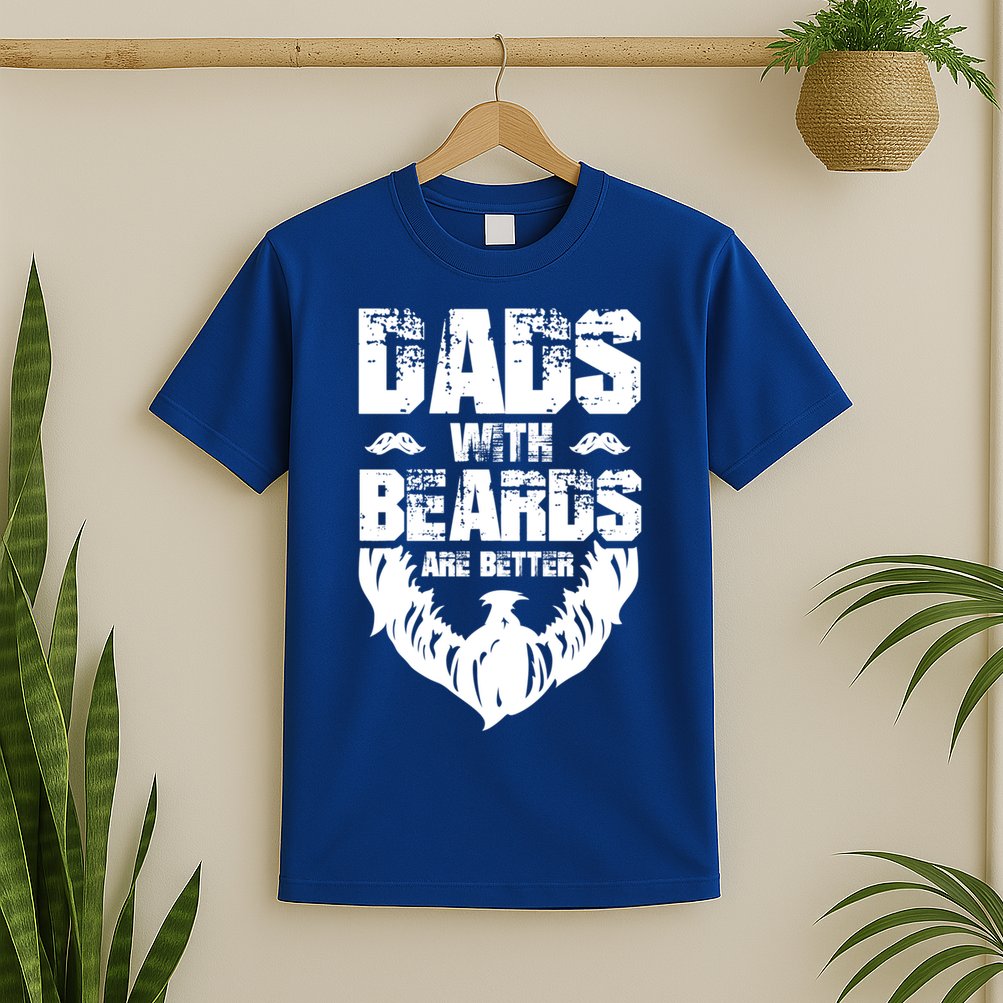 Dad Beard Gift Dads With Beards Are Better Gift For Dad Cool Gift T-Shirt