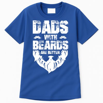 Dad Beard Gift Dads With Beards Are Better Gift For Dad Cool Gift Tall T-Shirt