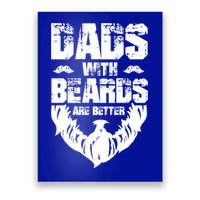 Dad Beard Gift Dads With Beards Are Better Gift For Dad Cool Gift Poster
