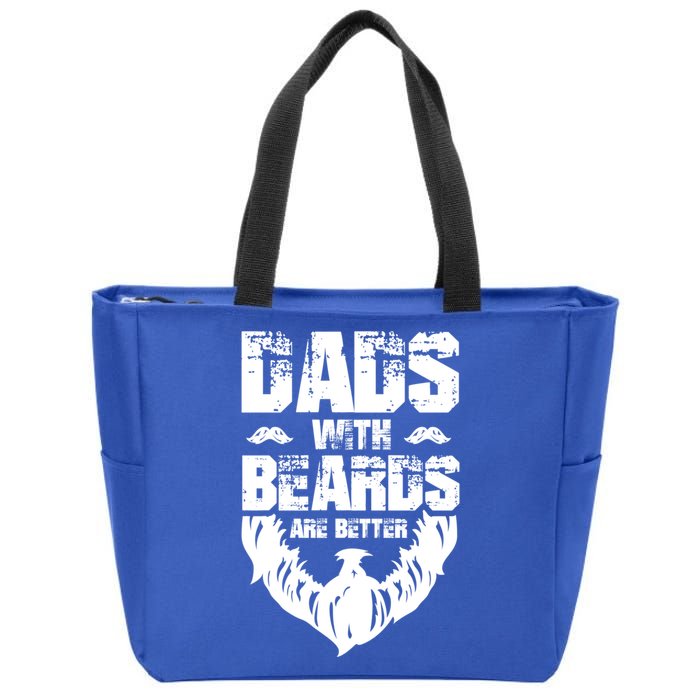 Dad Beard Gift Dads With Beards Are Better Gift For Dad Cool Gift Zip Tote Bag