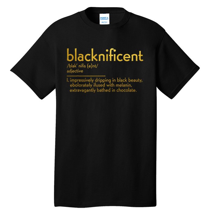 Definition Black History Month Blacknificent Dictionary Tall T-Shirt