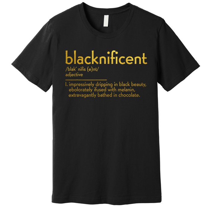 Definition Black History Month Blacknificent Dictionary Premium T-Shirt