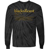 Definition Black History Month Blacknificent Dictionary Tie-Dye Long Sleeve Shirt