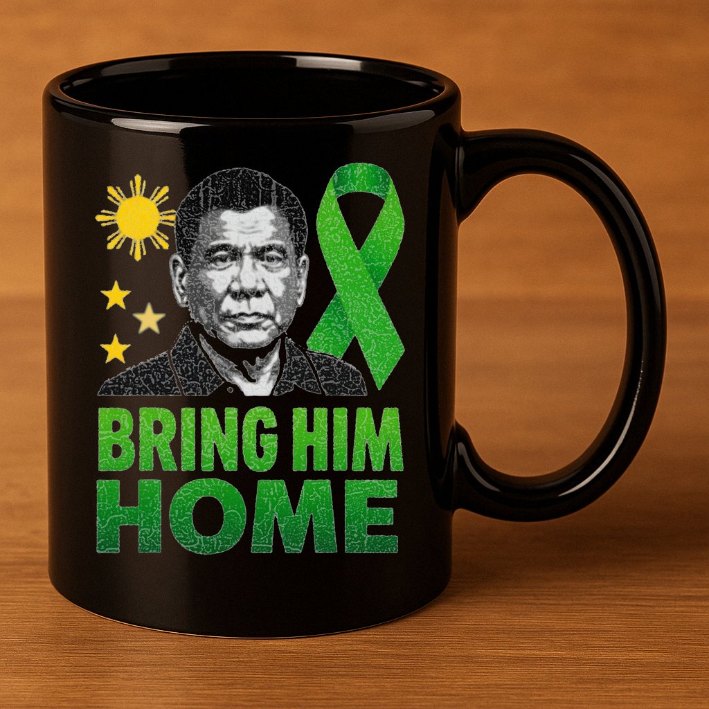 Duterte Bring Him Home Philippines PRRD DU30 Supporter 11oz C Handle Ceramic Mug