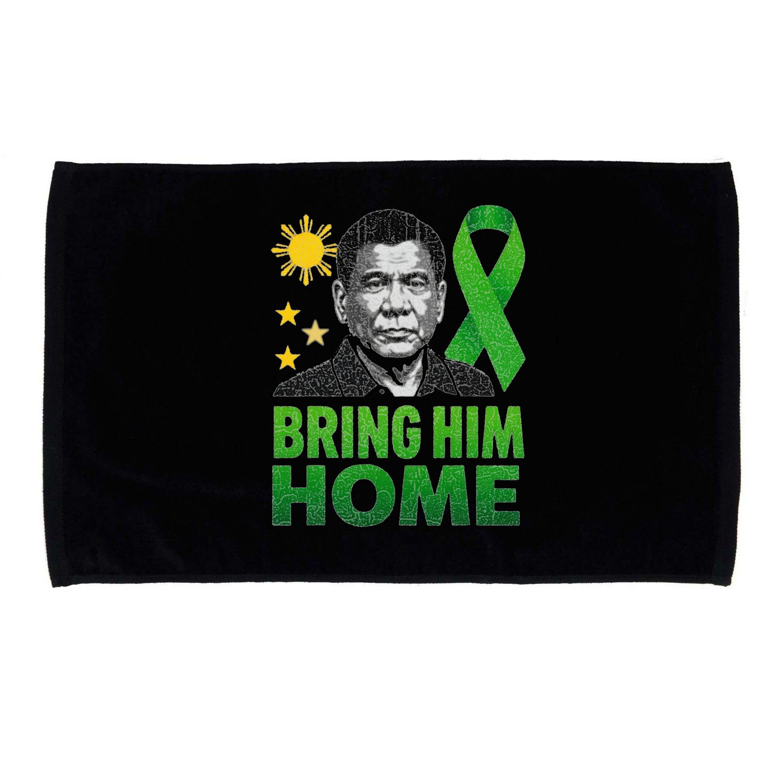 Duterte Bring Him Home Philippines PRRD DU30 Supporter Microfiber Hand Towel