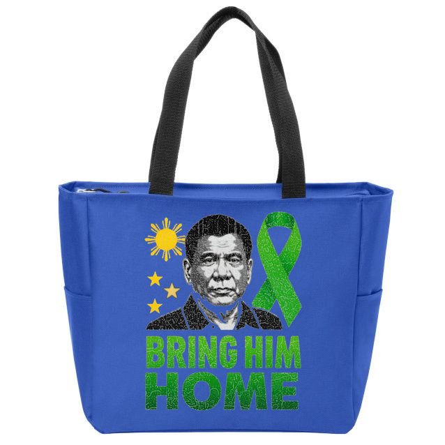 Duterte Bring Him Home Philippines PRRD DU30 Supporter Zip Tote Bag