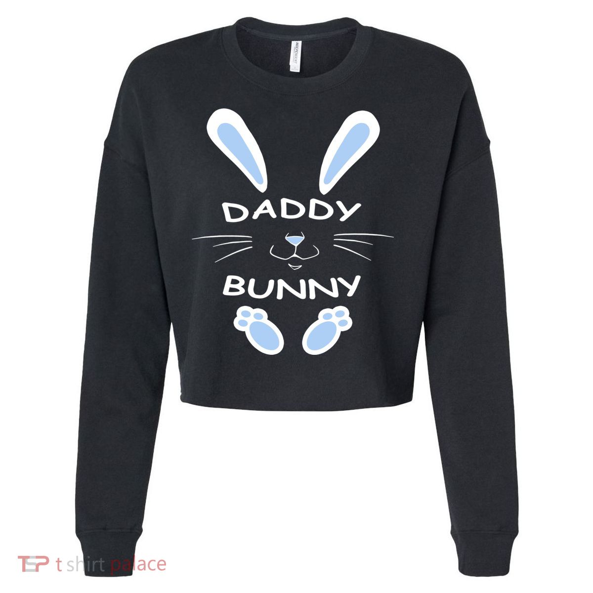 Daddy Bunny Happy Easter Day Funny Easter Rabbit Father Dad Gift Cropped Pullover Crew