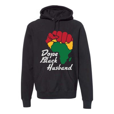 Dope Black Husband Black History Month Premium Hoodie