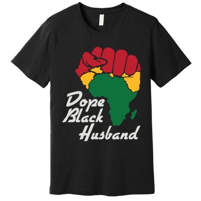 Dope Black Husband Black History Month Premium T-Shirt