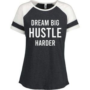 Dream Big  Hustle Harder Enza Ladies Jersey Colorblock Tee