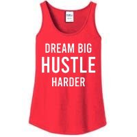 Dream Big  Hustle Harder Ladies Essential Tank