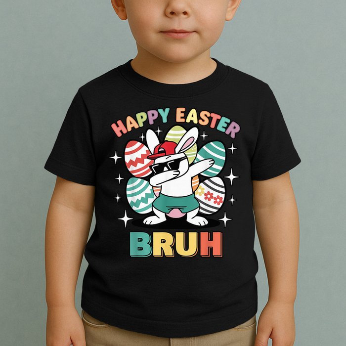 Dab Bunny Happy Easter Bruh Meme Toddler T-Shirt
