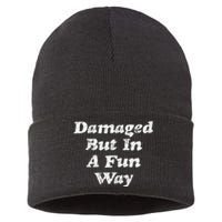 Damaged But In A Fun Way Funny Gag Gift Sustainable Knit Beanie