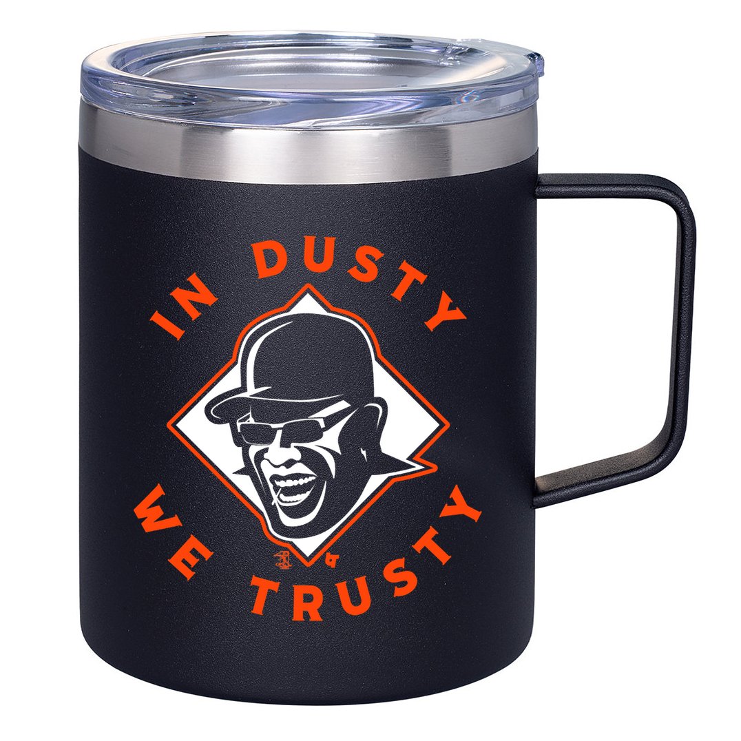 Dusty Baker - In Dusty We Trusty - Houston Baseball 12oz Stainless Steel Coffee Mug