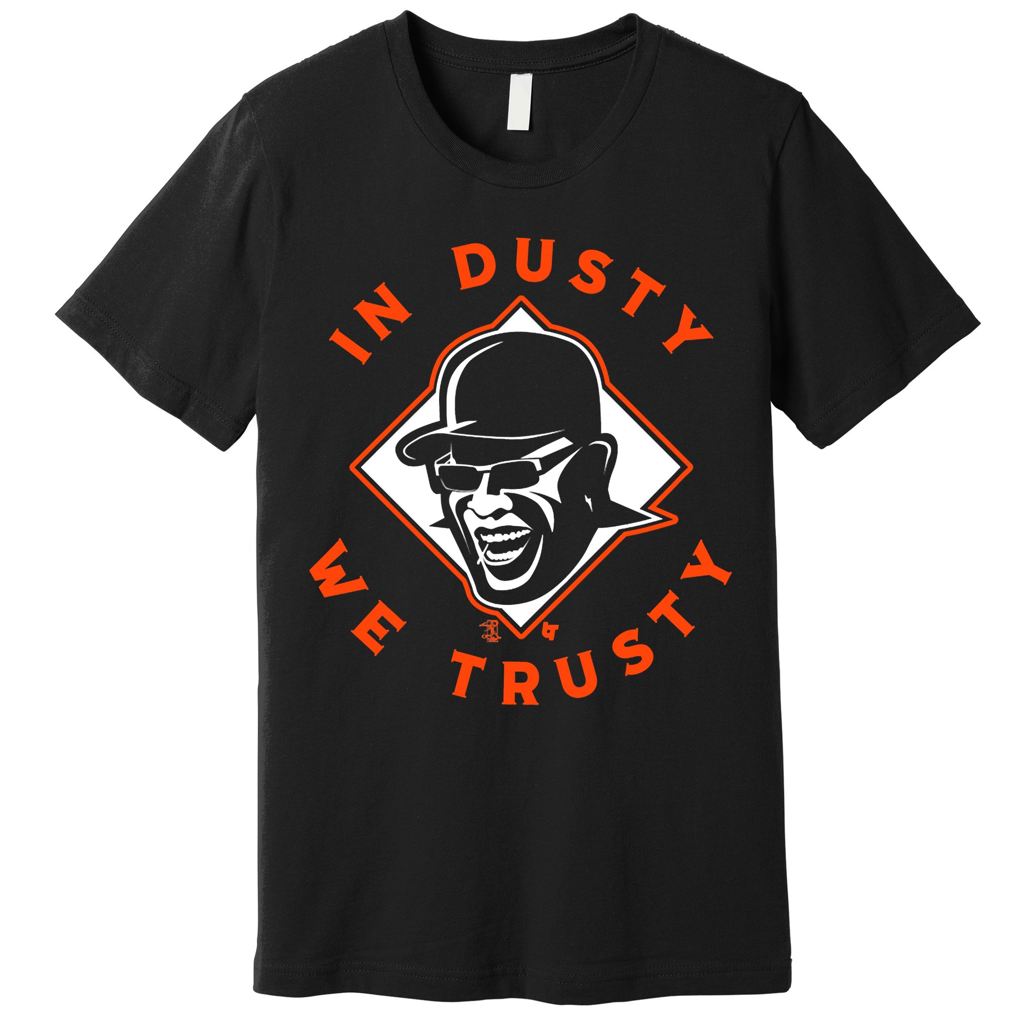 Dusty Baker - In Dusty We Trusty - Houston Baseball Premium T-Shirt