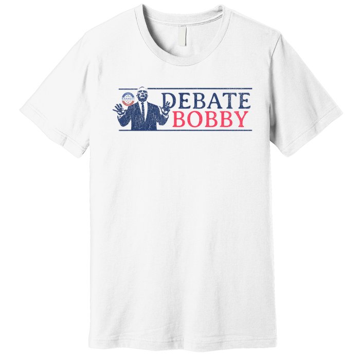 Debate Bobby I Am A Kennedy Democrat 2024 Premium T-Shirt