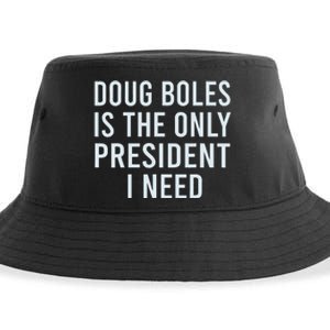 Doug Boles Is The Only President I Need Sustainable Bucket Hat