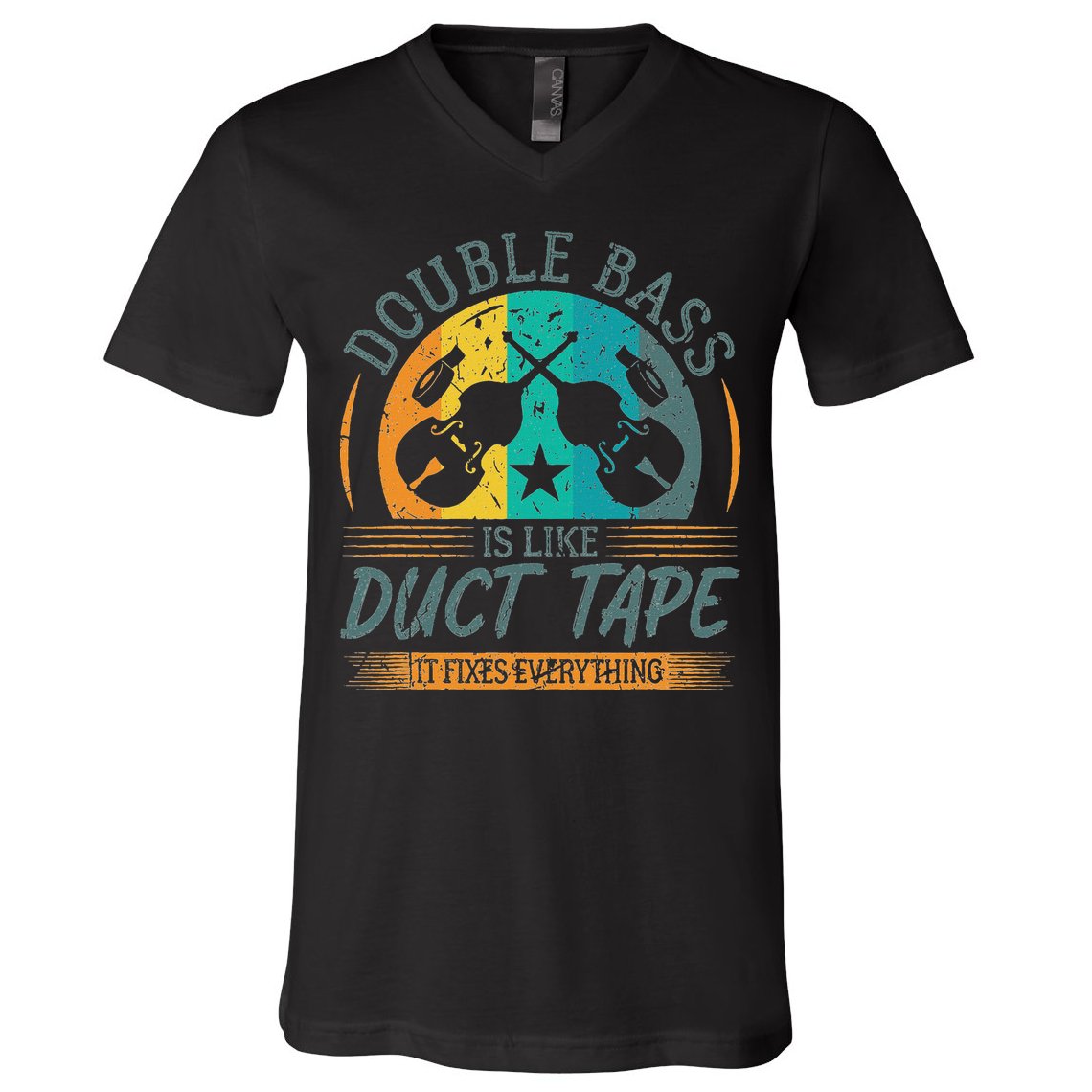 Double Bass Is Like Duct Tape Upright Bass Contrabass Player V-Neck T-Shirt