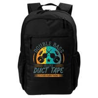 Double Bass Is Like Duct Tape Upright Bass Contrabass Player Backpack