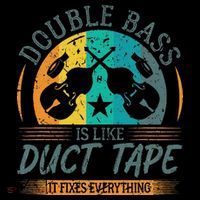 Double Bass Is Like Duct Tape Upright Bass Contrabass Player Premium T-Shirt
