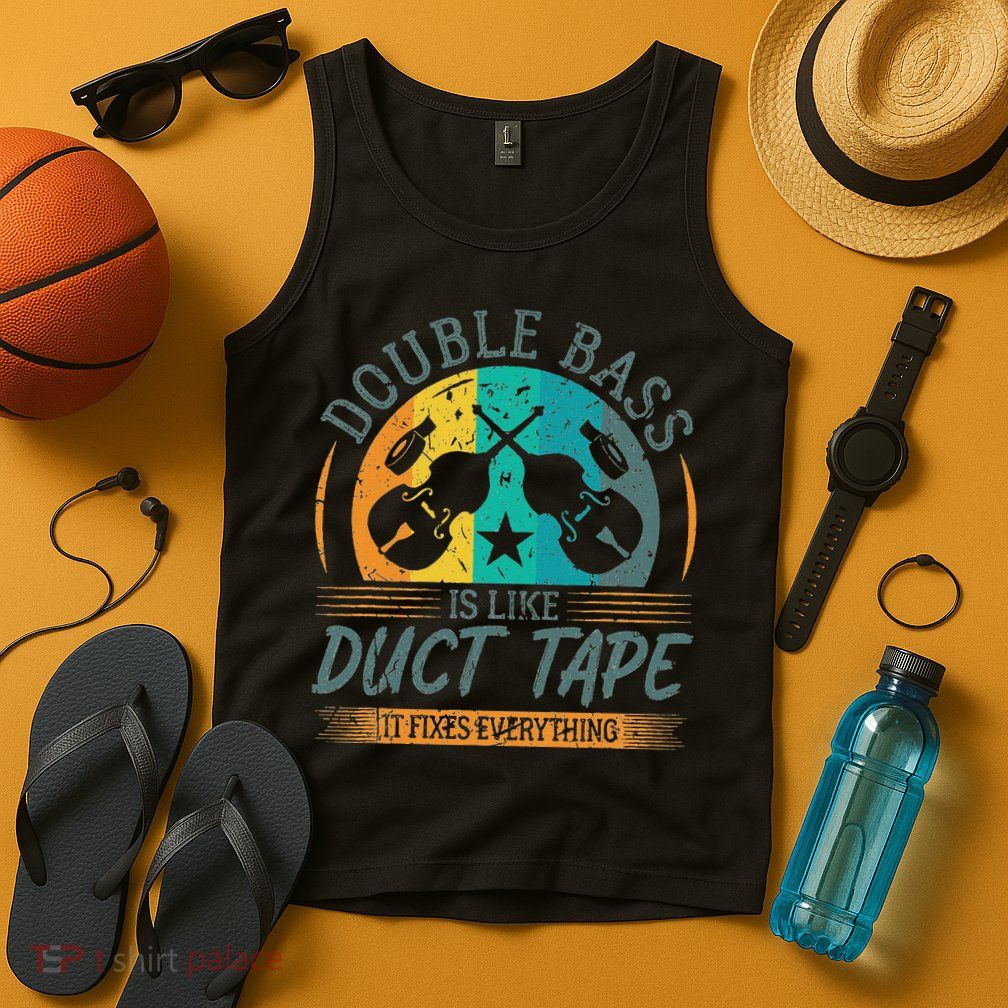 Double Bass Is Like Duct Tape Upright Bass Contrabass Player Tank Top