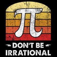 DonT Be Irrational Funny Retro Pi Day Math Lovers .Png Full-Length Apron With Pockets