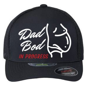 Dad Bod In Progress ItS A Father Figure Gift Flexfit Unipanel Trucker Cap