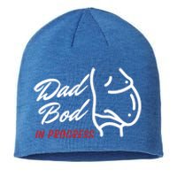 Dad Bod In Progress ItS A Father Figure Gift Sustainable Beanie