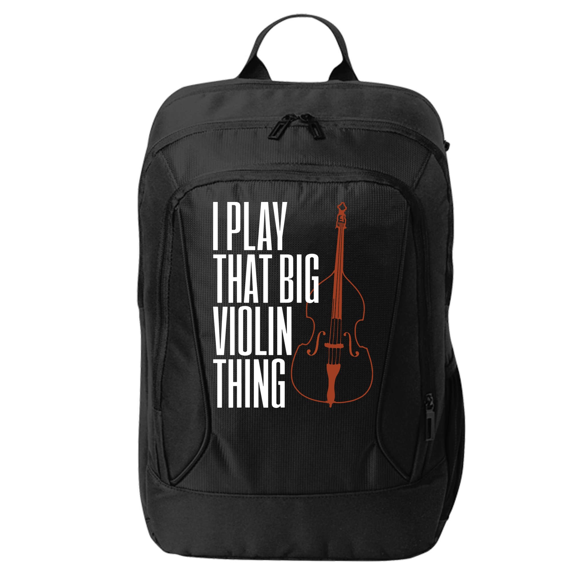 Double Bass I Play That Big Violin Thing Funny Gift City Backpack