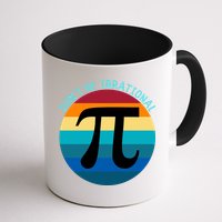 Don't Be Irrational, Happy Pi Irrational, Funny Symbol Pi Day Mug