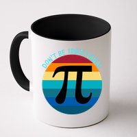 Don't Be Irrational, Happy Pi Irrational, Funny Symbol Pi Day Mug