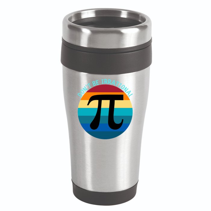 Don't Be Irrational, Happy Pi Irrational, Funny Symbol Pi Day 16oz Travel Tumbler