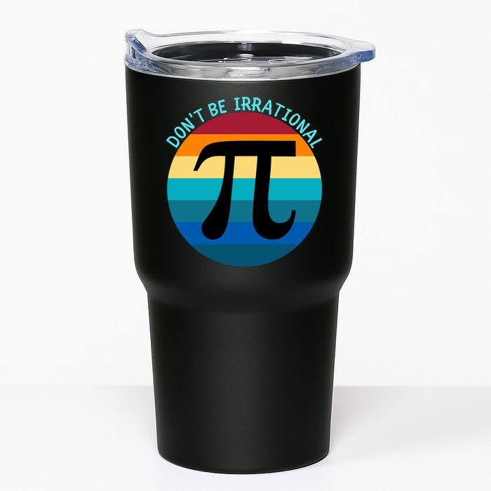 Don't Be Irrational, Happy Pi Irrational, Funny Symbol Pi Day Tumbler